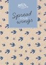 Pen2nature: Spread Your Wings . Nachhaltiges Notizbuch in A5 mit Hardcover und Vogel-Motiv, Div.