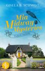 Gisela B. Schmidt: Mia Midway Mysteries, Buch