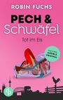 Robin Fuchs: Tot im Eis, Buch