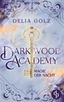 Delia Golz: Darkwood Academy, Buch