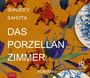 Sunjeev Sahota: Das Porzellanzimmer, MP3