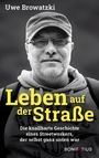 Uwe Browatzki: Leben auf der Straße, Buch