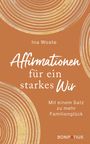 Ina Woste: Affirmationen für ein starkes Wir, Buch