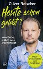 Oliver Fleischer: Heute schon gelebt?, Buch