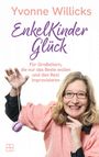 „Yvonne Willicks: EnkelKinder Glück. Für Großeltern, die nur das Beste wollen...“ Frau mit Brille hält ein Jo-Jo.
