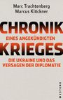 Marc Trachtenberg: Chronik eines angekündigten Krieges, Buch