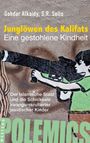 Gohdar Alkaidy: Junglöwen des Kalifats, Buch