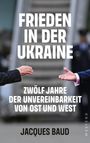 Jacques Baud: Frieden in der Ukraine, Buch