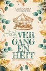 Alexandra Schäffer: Ein Hauch von Vergangenheit, Buch