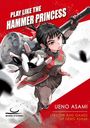 Asami Ueno: Play Like the Hammer Princess, Buch