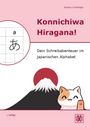 "Konnichiwa Hiragana! Dein Schreibabenteuer im japanischen Alphabet." Illustration: Mt. Fuji, Katze, roter Kreis.