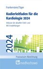 Lutz Frankenstein: Kodierleitfaden für die Kardiologie 2024, Buch