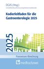 Alexandra Schmidt: Kodierleitfaden für die Gastroenterologie 2025, Buch