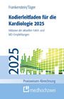 Lutz Frankenstein: Kodierleitfaden für die Kardiologie 2025, Buch