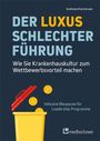 Philipp Andresen: Der Luxus schlechter Führung, Buch