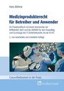 "Medizinprodukterecht für Betreiber und Anwender" von Hans Böhme, 2. Auflage. Illustration: Ärzte mit Roboter im OP.