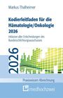 Markus Thalheimer: Kodierleitfaden für die Hämatologie/Onkologie 2026, Buch