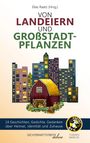 Elias Raatz: Von Landeiern und Großstadtpflanzen, Buch