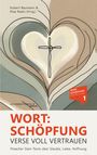 Elias Raatz: Wort:Schöpfung - Verse voll Vertrauen, Buch