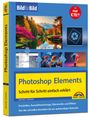 Michael Gradias: Photoshop Elements - neue Version Bild für Bild erklärt, Buch