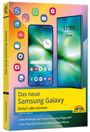 Christian Immler: Samsung Galaxy S25, S25 Plus und S25 Ultra mit Android 15:, Buch