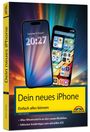Philip Kiefer: Dein neues iPhone - Einfach alles können, Buch