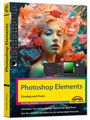 Michael Gradias: Photoshop Elements - Einstieg und Praxis, Buch