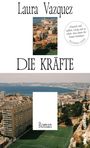 Laura Vazquez: Die Kräfte, Buch