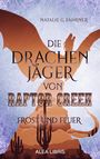 Natalie G. Fahrner: Die Drachenjäger von Raptor Creek, Buch