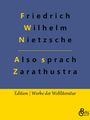 Friedrich Wilhelm Nietzsche: Also sprach Zarathustra, Buch