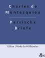 Charles De Montesquieu: Persische Briefe, Buch