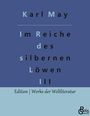 Karl May: Im Reiche des silbernen Löwen, Buch