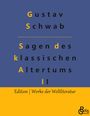 Gustav Schwab: Sagen des klassischen Altertums - Teil 2, Buch