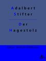 Adalbert Stifter: Der Hagestolz, Buch