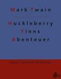 Mark Twain: Huckleberry Finns Abenteuer, Buch