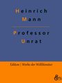 Heinrich Mann: Professor Unrat, Buch