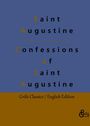 Saint Augustine: Confessions of Saint Augustine, Buch