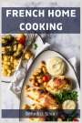 Benedict Silva: French Home Cooking, Buch