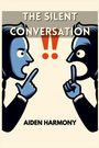 Aiden Harmony: The Silent Conversation, Buch