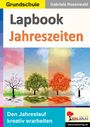 Gabriela Rosenwald: Lapbook Jahreszeiten, Buch