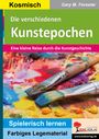 Gary M. Forester: Die verschiedenen Kunstepochen, Buch