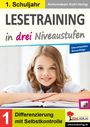 : Lesetraining in drei Niveaustufen / Klasse 1, Buch