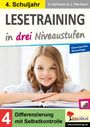 : Lesetraining in drei Niveaustufen / Klasse 4, Buch