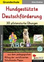 Sina Endres: Hundgestützte Deutschförderung / 30 pfotenstarke Übungen, Buch