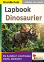 Gabriela Rosenwald: Lapbook Dinosaurier, Buch