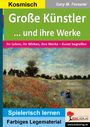 Gary M. Forester: Große Künstler und ihre Werke, Buch