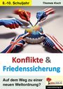 Thomas Koch: Konflikte und Friedenssicherung, Buch