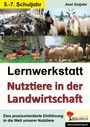 Axel Gutjahr: Lernwerkstatt Nutztiere in der Landwirtschaft / Sekundarstufe, Buch