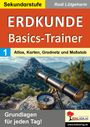 Rudi Lütgeharm: Erdkunde-Basics-Trainer / Band 1: Atlas, Karten, Gradnetz und Maßstab, Buch