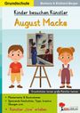 Eckhard Berger: Kinder besuchen Künstler / August Macke, Buch